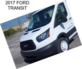 2017 FORD TRANSIT