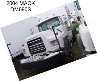 2004 MACK DM690S