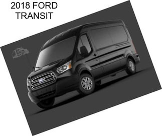 2018 FORD TRANSIT