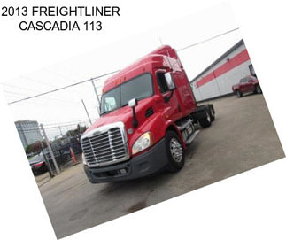 2013 FREIGHTLINER CASCADIA 113