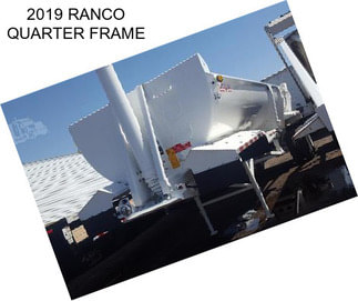 2019 RANCO QUARTER FRAME