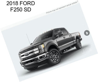 2018 FORD F250 SD