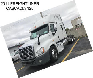 2011 FREIGHTLINER CASCADIA 125