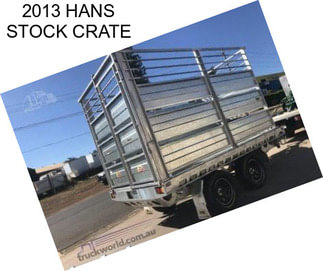 2013 HANS STOCK CRATE