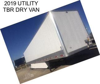 2019 UTILITY TBR DRY VAN