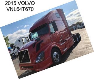 2015 VOLVO VNL64T670