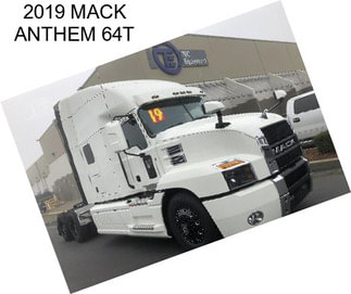 2019 MACK ANTHEM 64T