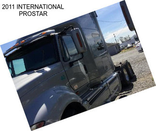 2011 INTERNATIONAL PROSTAR