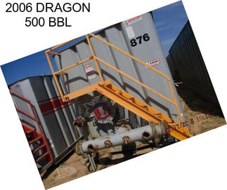 2006 DRAGON 500 BBL