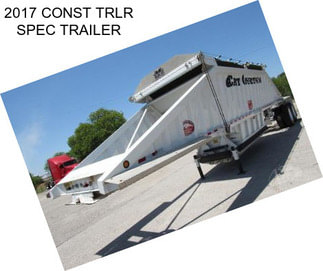 2017 CONST TRLR SPEC TRAILER