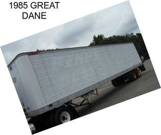 1985 GREAT DANE