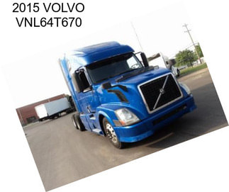 2015 VOLVO VNL64T670