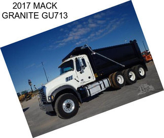 2017 MACK GRANITE GU713