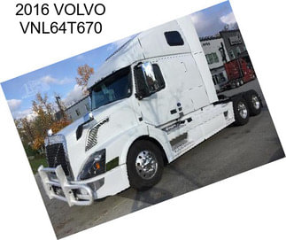 2016 VOLVO VNL64T670