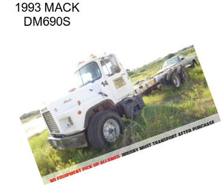 1993 MACK DM690S