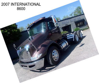 2007 INTERNATIONAL 8600