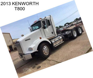 2013 KENWORTH T800