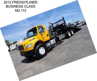 2012 FREIGHTLINER BUSINESS CLASS M2 112