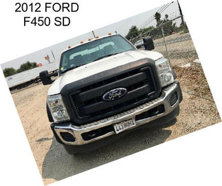 2012 FORD F450 SD