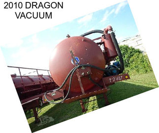 2010 DRAGON VACUUM