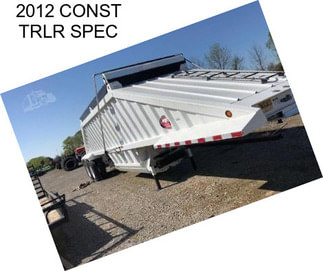 2012 CONST TRLR SPEC