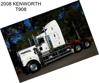 2008 KENWORTH T908