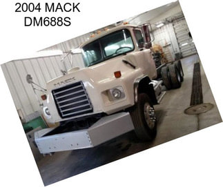 2004 MACK DM688S