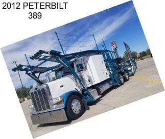 2012 PETERBILT 389