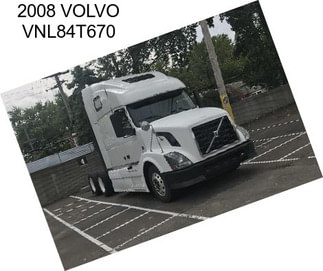 2008 VOLVO VNL84T670