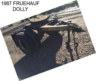 1987 FRUEHAUF DOLLY