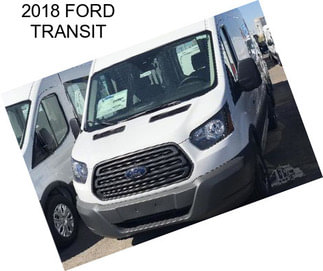 2018 FORD TRANSIT