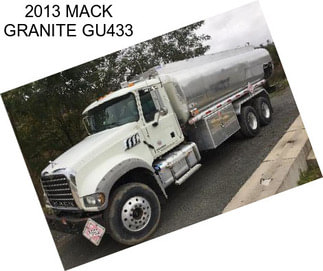 2013 MACK GRANITE GU433