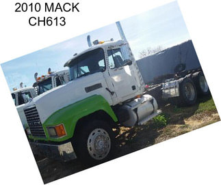 2010 MACK CH613