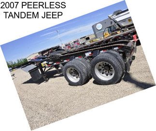 2007 PEERLESS TANDEM JEEP