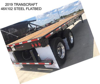 2019 TRANSCRAFT 48X102 STEEL FLATBED