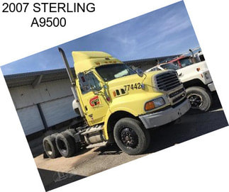 2007 STERLING A9500