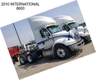 2010 INTERNATIONAL 8600