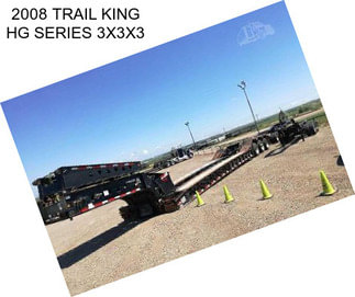 2008 TRAIL KING HG SERIES 3X3X3