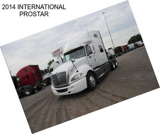 2014 INTERNATIONAL PROSTAR