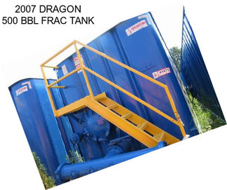 2007 DRAGON 500 BBL FRAC TANK