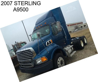 2007 STERLING A9500