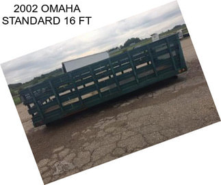 2002 OMAHA STANDARD 16 FT