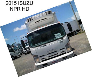 2015 ISUZU NPR HD