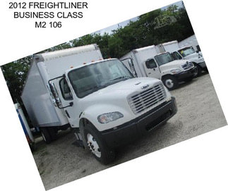 2012 FREIGHTLINER BUSINESS CLASS M2 106