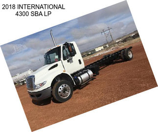 2018 INTERNATIONAL 4300 SBA LP