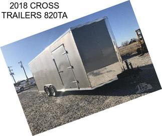 2018 CROSS TRAILERS 820TA