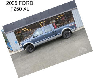 2005 FORD F250 XL