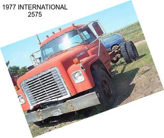 1977 INTERNATIONAL 2575