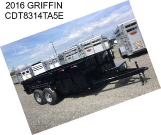 2016 GRIFFIN CDT8314TA5E