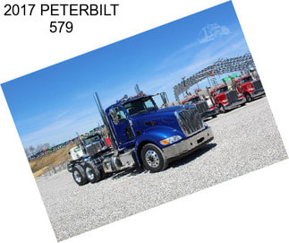 2017 PETERBILT 579